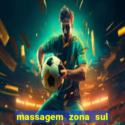 massagem zona sul porto alegre